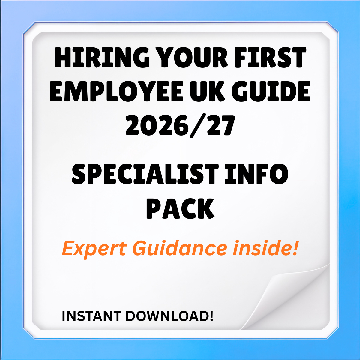 Hiring Your First Employee UK guide 2026/27 Pack